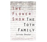 The Flower Show and the Toth Family