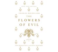 The Flowers of Evil: Dual Language and New Verse Translation