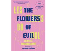Les Fleurs Du Mal (The Flowers of Evil)