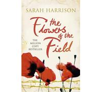 The Flowers of the Field (Flower Trilogy)