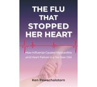 The Flu That Stopped Her Heart: How Influenza Caused Myocarditis and Heart Failure in a Six-Year-Old