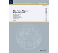 The Flute Master treble recorder (flute/oboe) (easy - intermediate) Selected Wor