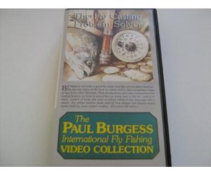 The Fly Casting Problem Solver (The Paul Burgess International Fly Fishing Video Collection)