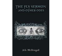 The Fly Sermon and Other Odes