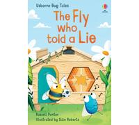 First Reading: The Fly Who Told a Lie (First Reading Series 4) (Bug Tales)