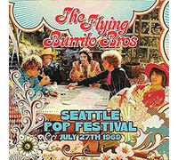 The Flying Burrito Brothers - Seattle Pop Festival July 27th 1969