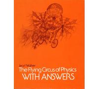 The Flying Circus of Physics; WITH ANSWERS