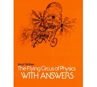 The Flying Circus of Physics; WITH ANSWERS by Walker, Jearl (March 1, 1978) Paperback