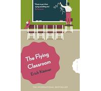 The Flying Classroom (Pushkin Children’s Classics)