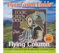 The Flying Column with Kathleen Largey Four Green Fields CD bonus edition