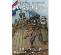 The Flying Dutchman BLEAK FUTURE: 1 (The Flying Dutchman Trilogy)