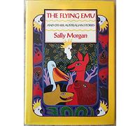 The Flying Emu: And Other Australian Stories
