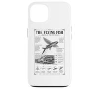 The Flying Fish A Marvel Of The Open Ocean Case for iPhone 13