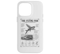The Flying Fish A Marvel Of The Open Ocean Case for iPhone 14 Pro Max