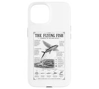 The Flying Fish A Marvel Of The Open Ocean Case for iPhone 15
