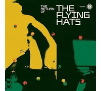 THE FLYING HATS - THE RETURN OF