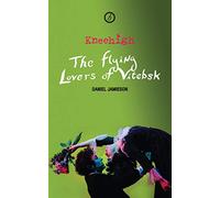 The Flying Lovers of Vitebsk (Oberon Modern Plays)