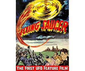 The Flying Saucer - The First UFO Feature Film