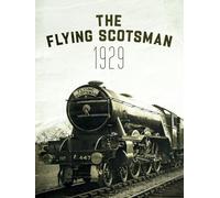 The Flying Scotsman: 1929