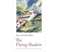 The Flying Shadow (Handheld World War 2 Classics, 6)