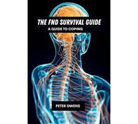 The FND survival guide: A guide to coping
