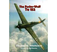 The Focke-Wulf Ta 152 (Monogram Monarch)