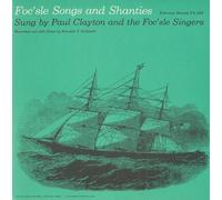 THE FOC'SLE SINGERS - Foc'sle Songs and Shanties
