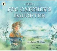 The Fog Catcher's Daughter