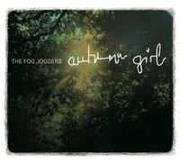 The Fog Joggers - Autumn Girl
