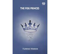 The Fog Princes (Edition1)