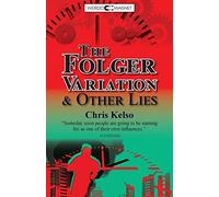 The Folger Variation & Other Lies