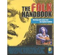 The Folk Handbook: Working with Songs from the English Tradition