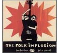 The Folk Implosion by The Folk Implosion