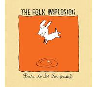 The Folk Implosion - Dare to Be Surprised [VINYL]