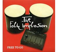 The Folk Implosion - Free To Go