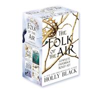 The Folk of the Air Complete Paperback Boxed Set: The Cruel Prince / the Wicked