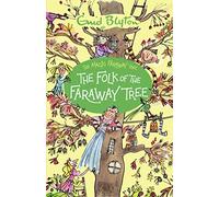 The Folk of the Faraway Tree: 1 (The Magic Faraway Tree)
