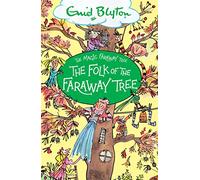 The Magic Faraway Tree: The Folk of the Faraway Tree: Book 3 (The Magic Faraway Tree)