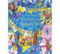 The Folk of the Faraway Tree Deluxe Edition: A stunning gift edition of the third story in the beloved series that inspired the biggest new family movie, The Magic Faraway Tree