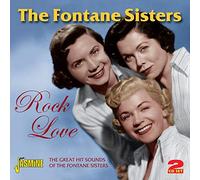 The Fontane Sisters - Rock Love: The Great Hit Sounds of The Fontane Sisters