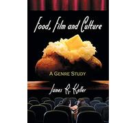 The Food Film: A Genre Study
