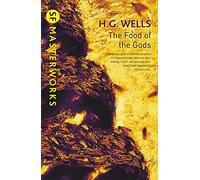 The Food of the Gods (S.F. MASTERWORKS)