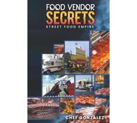 The Food Vendor’s Secrets