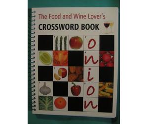 The Food & Wine Lover's Crossword (Lovers Crosswords S.)