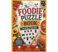 The Foodie Puzzle Book: Puzzle Your Taste Buds