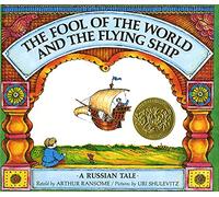 The Fool of the World and the Flying Ship: A Russian Tale