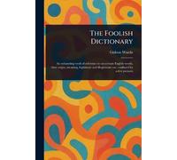 The Foolish Dictionary