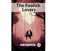 The Foolish Lovers (Edition2023)