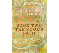 The Fool's Path (The Katalyst Trilogy)