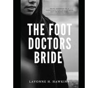 The Foot Doctors Bride